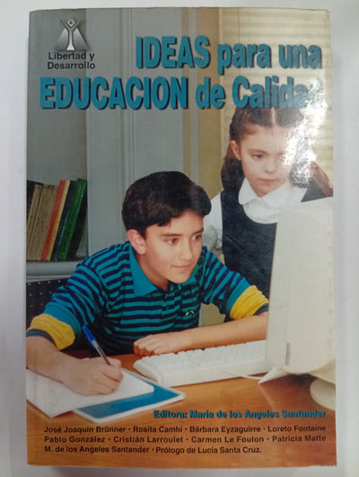 Ideas para una educación de calidad