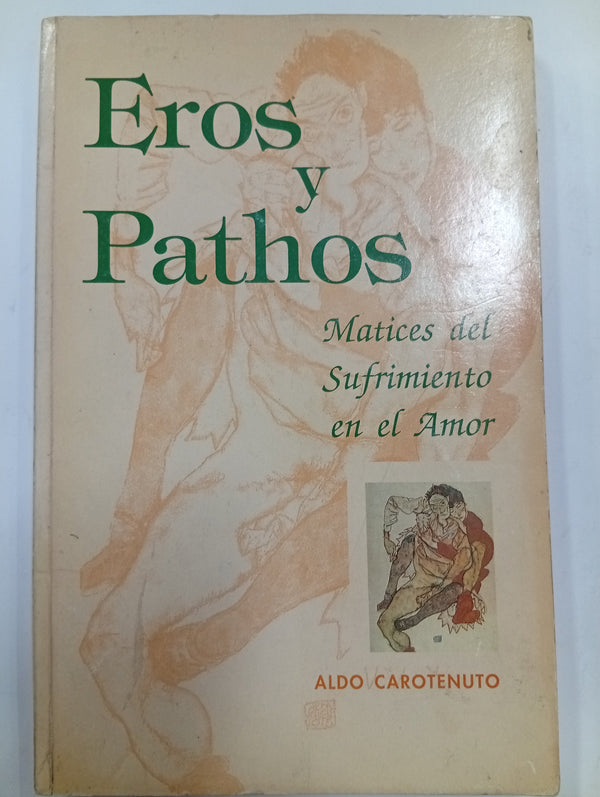 Eros y Pathos: Matices del Sufrimiento en el Amor