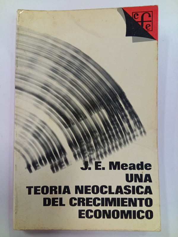 Una teoría neoclásica del crecimiento económico