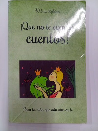 ¡Que no te cuenten cuentos!