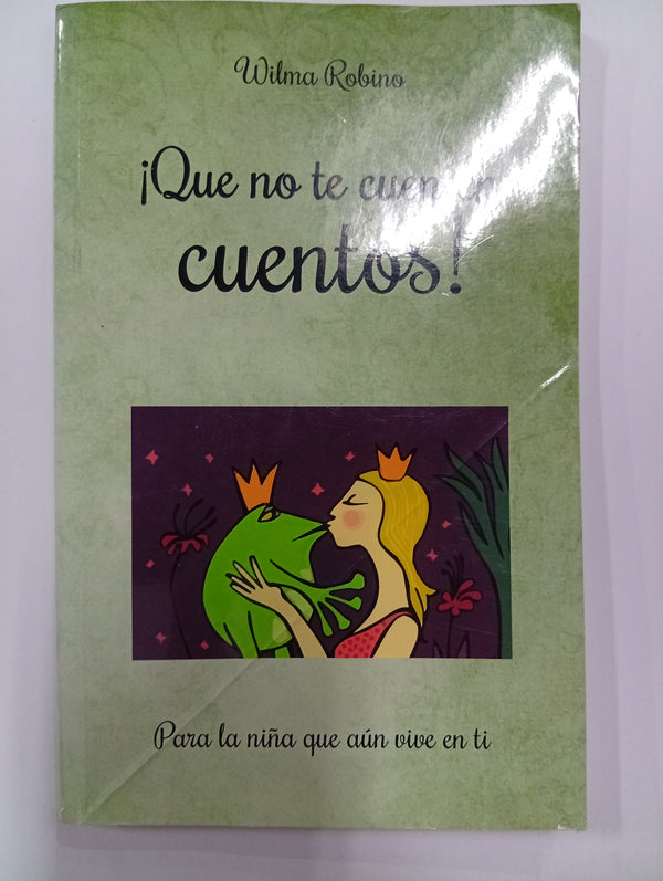¡Que no te cuenten cuentos!