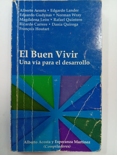 El Buen Vivir: Una vía para el desarrollo