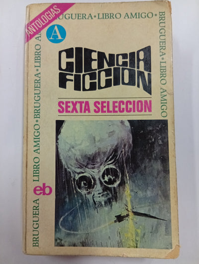 Ciencia Ficción: Sexta Selección