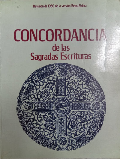 Concordancia de las Sagradas Escrituras (Revisión de 1960 de la versión Reina-Valera)