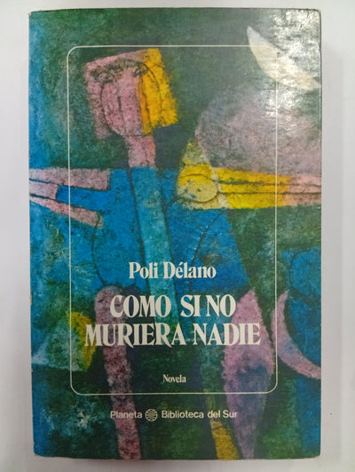 Como si no muriera nadie