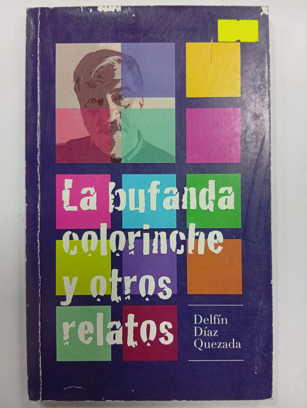 La bufanda colorinche y otros relatos