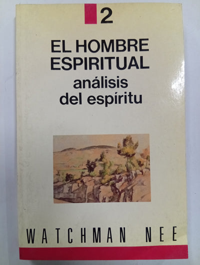 El hombre espiritual. Análisis del espíritu (Tomo 2)