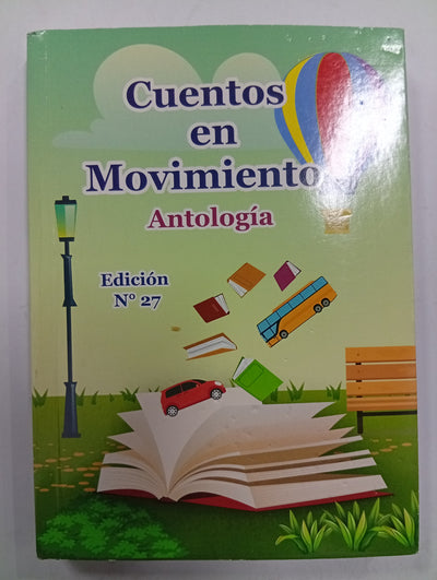 Cuentos en movimiento. Antología (Edición N° 27)