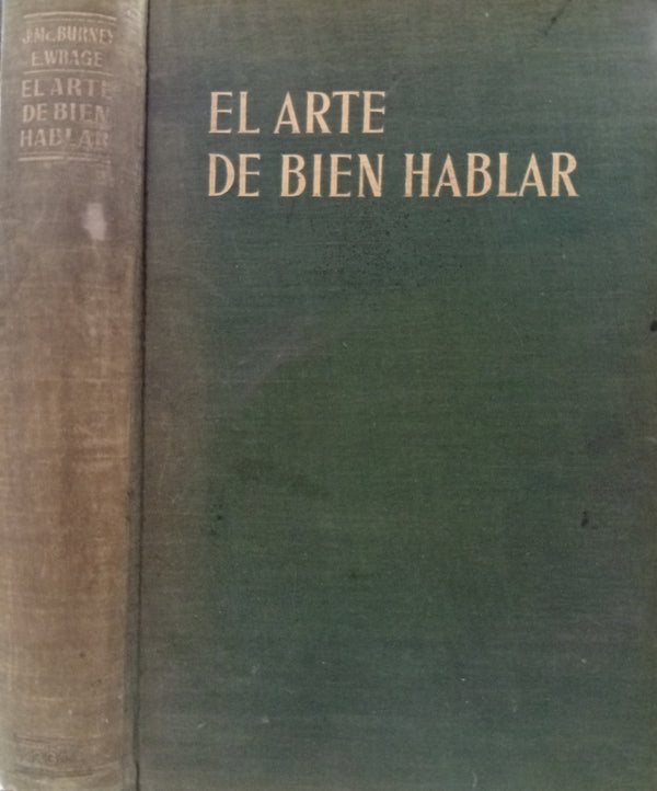 El arte de bien hablar: Tratado de elocuencia
