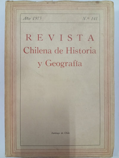 Revista Chilena de Historia y Geografía – N°141
