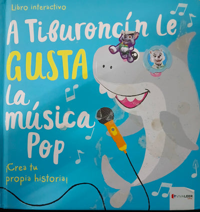 A tiburoncin le gusta la musica pop