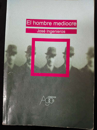El hombre mediocre