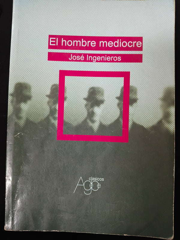 El hombre mediocre