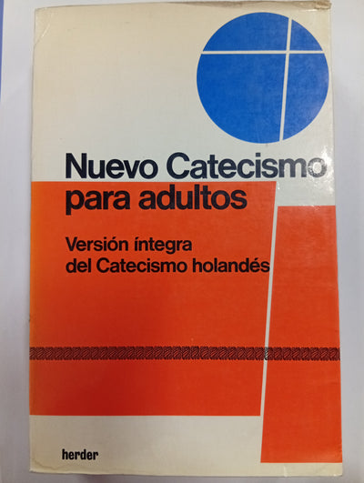 Nuevo catecismo para adultos