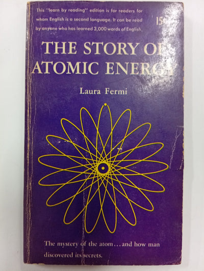 The Story of Atomic Energy