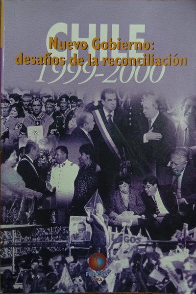 Nuevo Gobierno: desafíos de la reconciliación. Chile 1999-2000