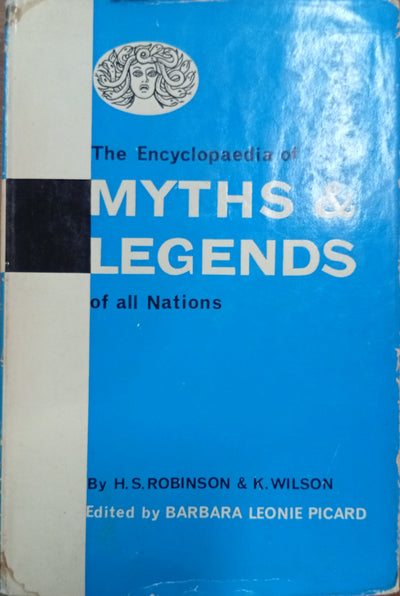 The Encyclopaedia of Myths and Legends of All Nations