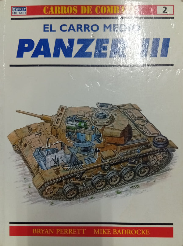 El Carro Medio Panzer III (Carros de Combate N° 2)