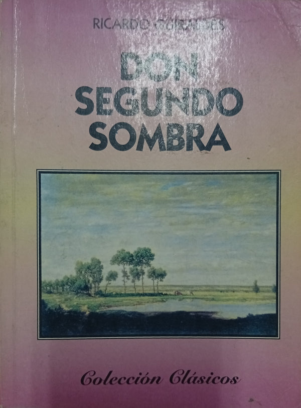 Don Segundo Sombra