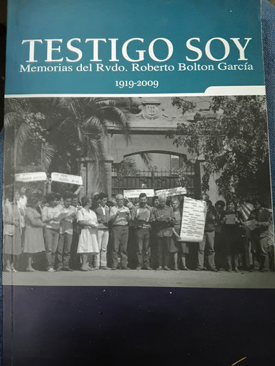 Testigo soy: memorias del Rvdo. Roberto Bolton García