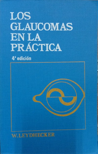 Los Glaucomas en la Práctica