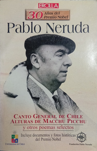 Canto General de Chile, Alturas de Macchu Picchu y otros poemas selectos