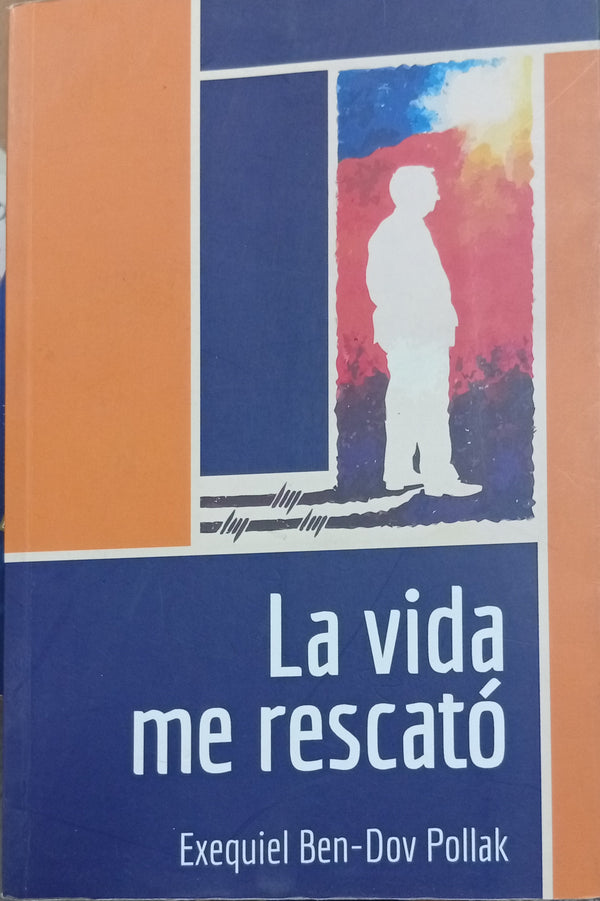 La vida me rescató