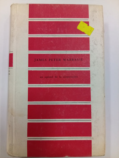James Peter Warbasse: un apóstol de la cooperación