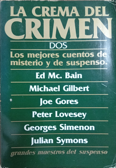 La crema del crimen 2: Los mejores cuentos de misterio y de suspenso