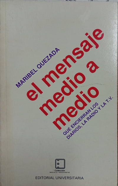El mensaje medio a medio