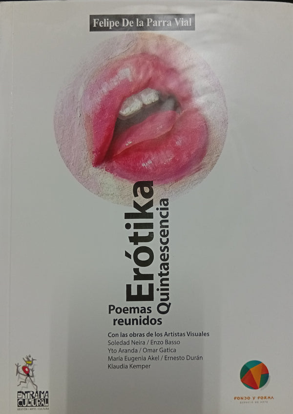 Erótika Quintaesencia: Poemas reunidos