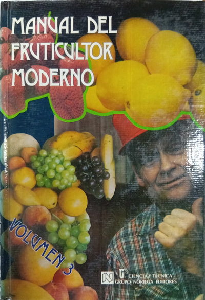 Manual del Fruticultor Moderno, Volumen 3