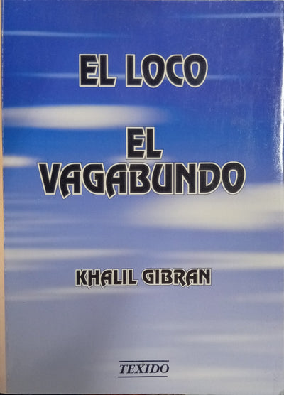 El Loco / El Vagabundo