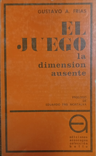 El Juego: La dimensión ausente
