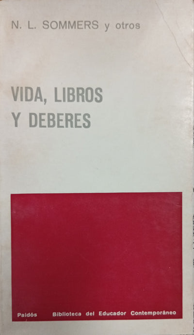Vida, Libros y Deberes