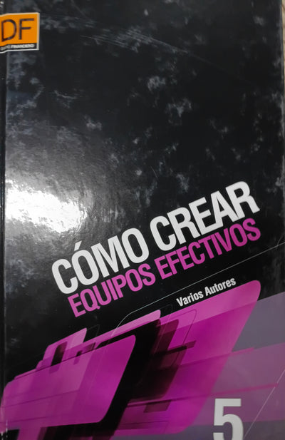 Como crear equipos efectivos