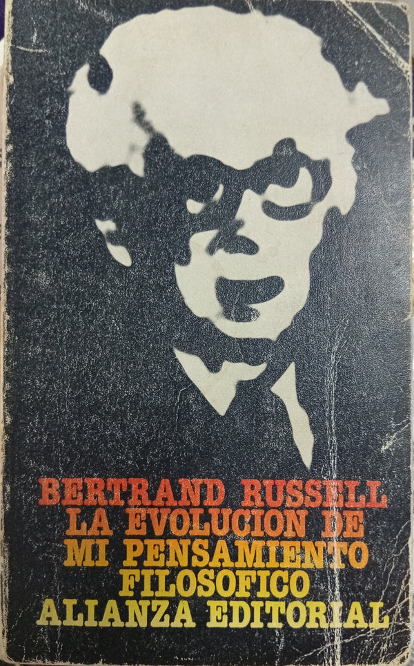La evolución de mi pensamiento filosófico