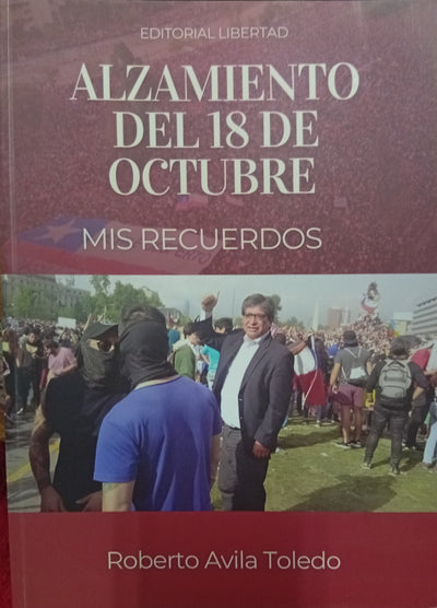 Alzamiento del 18 de Octubre: Mis recuerdos