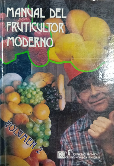 Manual del Fruticultor Moderno – Volumen 2