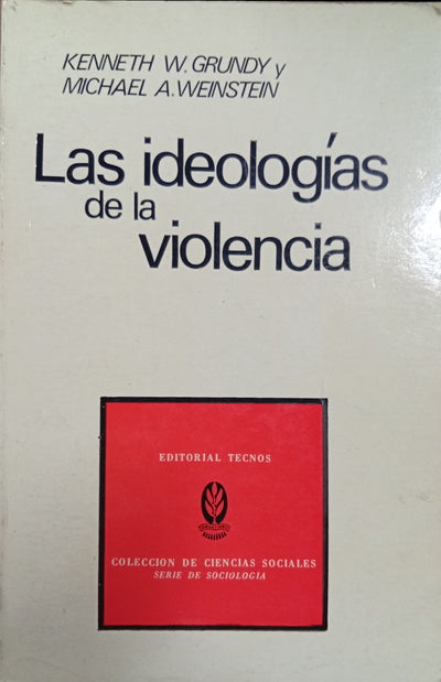 Las ideologías de la violencia