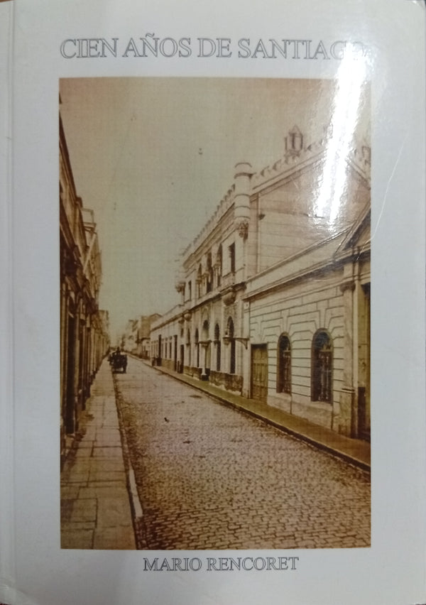Cien Años de Santiago