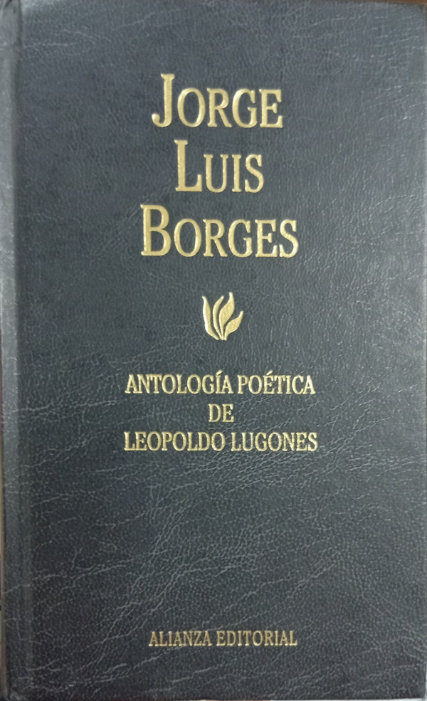 Antología Poética de Leopoldo Lugones