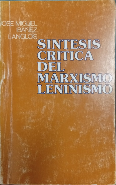 Síntesis Crítica del Marxismo Leninismo