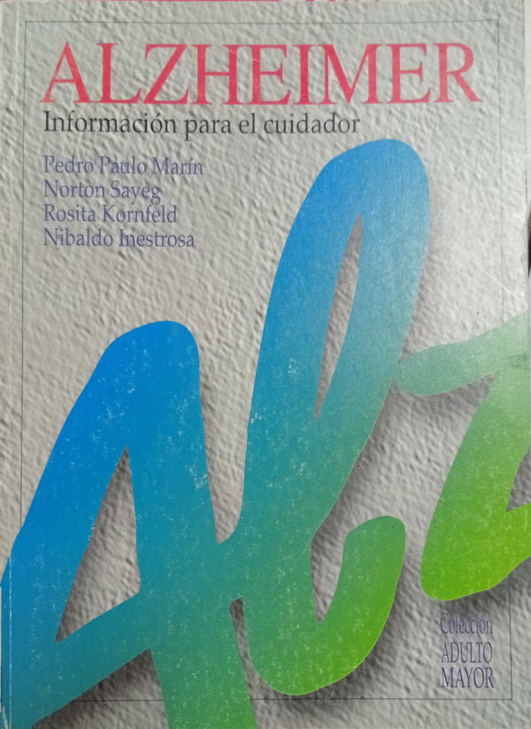 Alzheimer: Información para el Cuidador