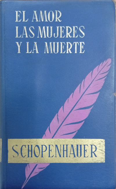 El Amor, las Mujeres y la Muerte