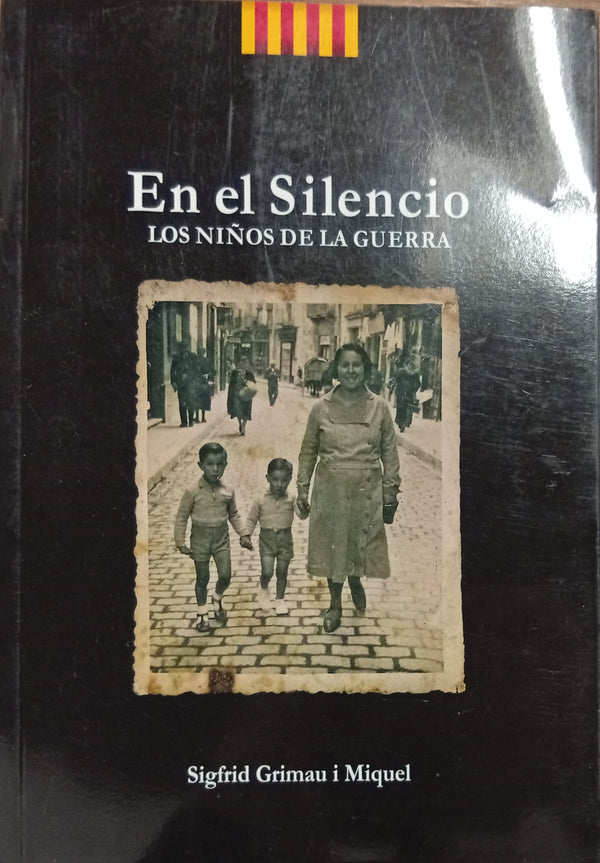 En el Silencio: Los niños de la guerra