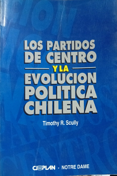 Los partidos de centro y la evolución política chilena
