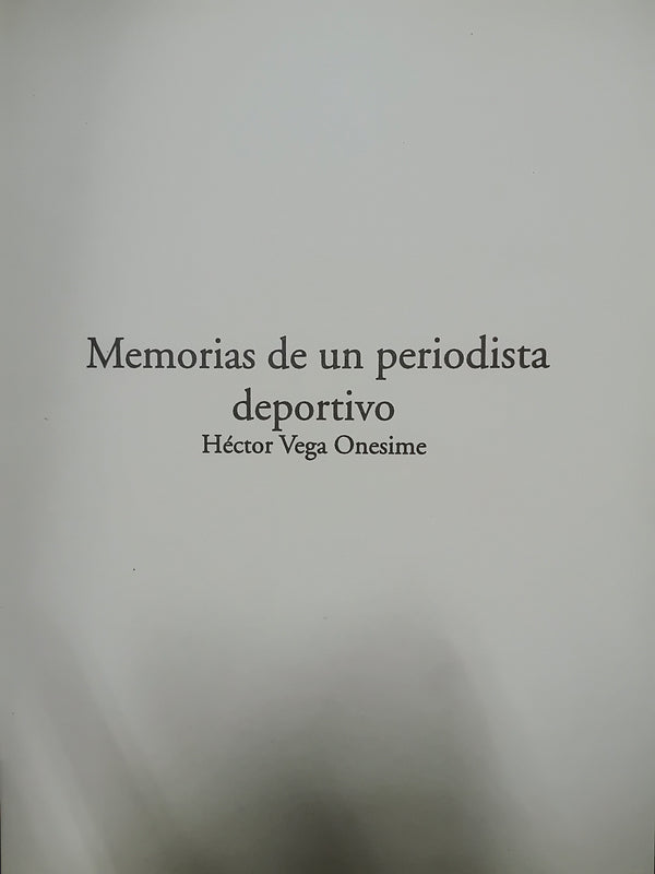 Memorias de Un Periodista Deportivo