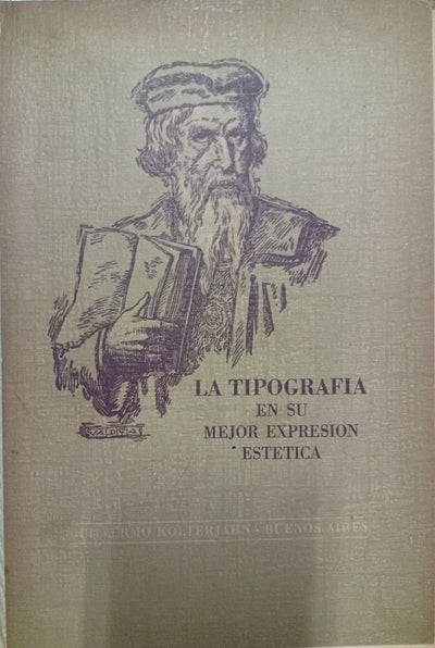 La tipografía en su mejor expresión estética (Tratado elemental de las artes gráficas, Tomo II)