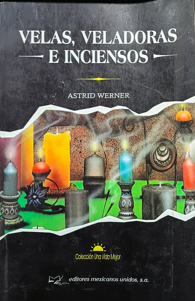 VELAS, VELADORAS E INCIENSOS